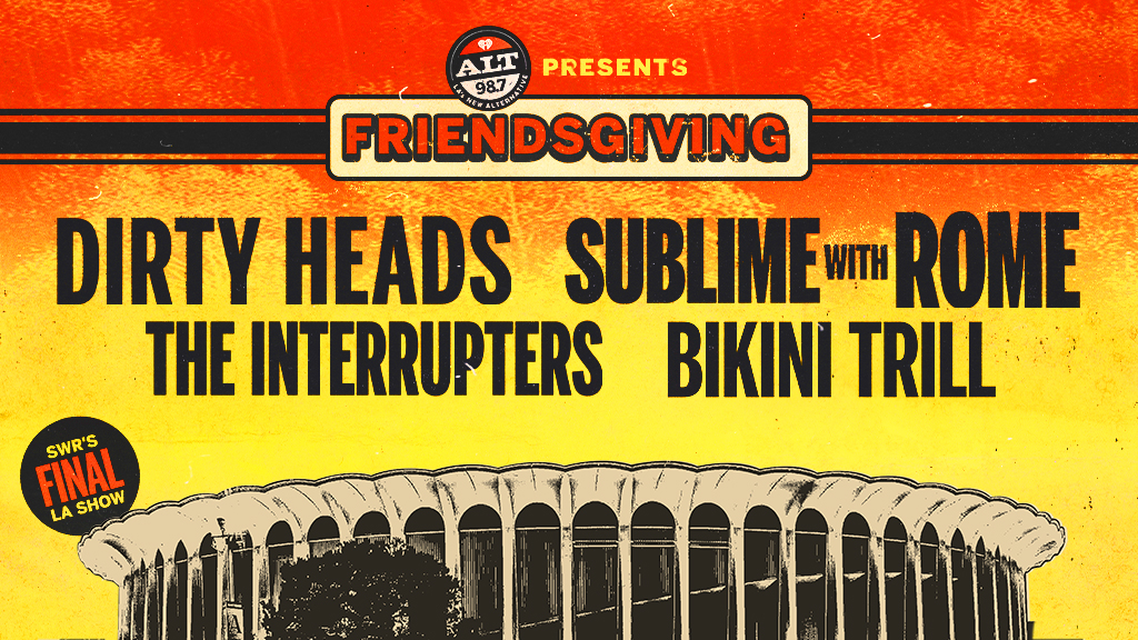 ALT 98.7 Presents Friendsgiving Fri Nov 22 6:30 pm@ The Kia Forum $30.00***PLEASE WRITE YOUR HOTEL NAME AND SHUTTLE TIME IN NOTES SECTION***