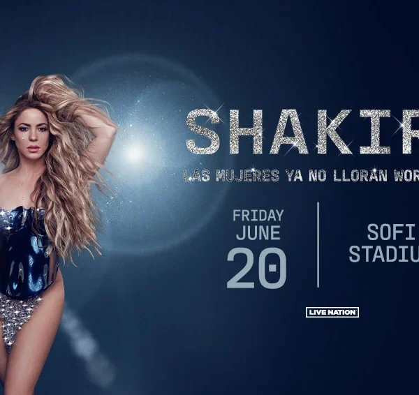 Shakira Las Mujeres Ya No Lloran World Tour June 20th, 2025.7:30pm @ Sofi Stadium $35.00***PLEASE WRITE YOUR HOTEL NAME AND SHUTTLE TIME IN NOTES SECTION***