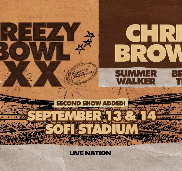 Chris Brown Breezy Bowl with Summer Walker and Bryson Tiller Sat. Sep 13 & Sun. Sep 14 , 7:00pm $35.00 @ Sofi Stadium