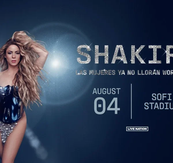 Shakira Las Mujeres Ya No Lloran World Tour Aug. 4th, 2025, 7:30pm @ Sofi Stadium $35.00***PLEASE WRITE YOUR HOTEL NAME AND SHUTTLE TIME IN NOTES SECTION***